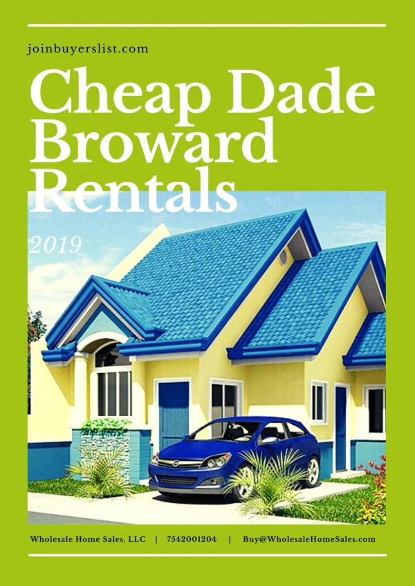 Cheap Dade Broward Rentals at WholeSale Home Sales LLC