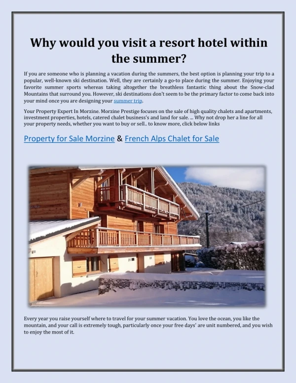 Why would you visit a ski resort in the summer