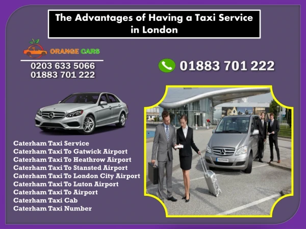 The Advantages of Having a Taxi Service in London
