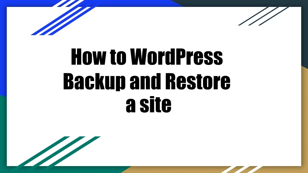 how to wordpress backup and restore a site