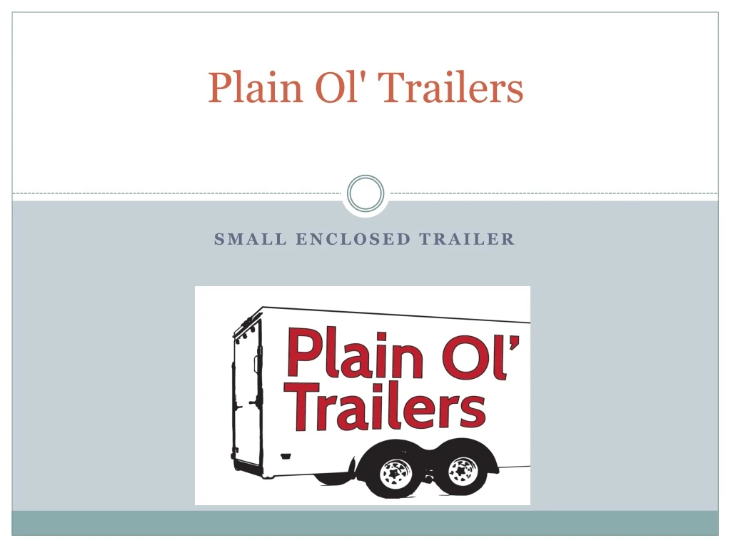plain ol trailers