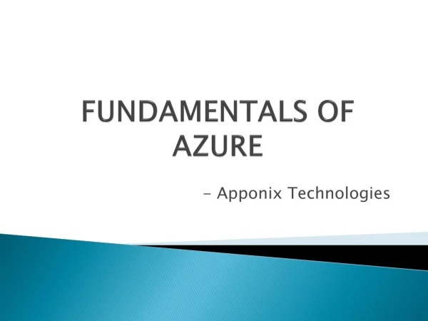 FUNDAMENTALS OF AZURE