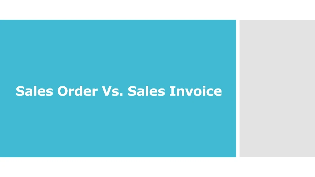 sales order vs sales invoice