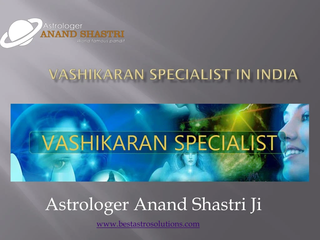 vashikaran specialist in india