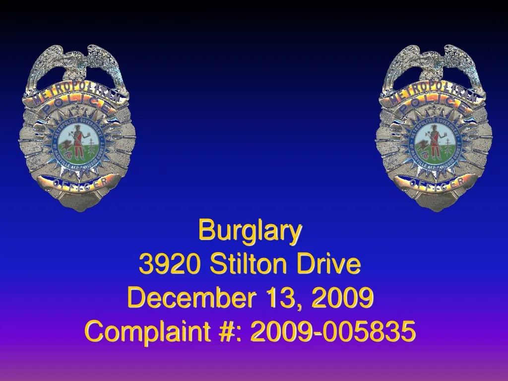 burglary 3920 stilton drive december 13 2009 complaint 2009 005835