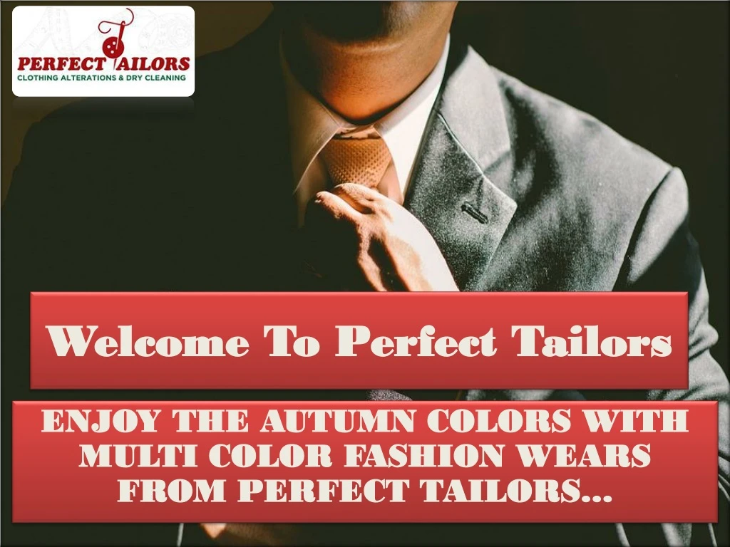welcome to perfect tailors