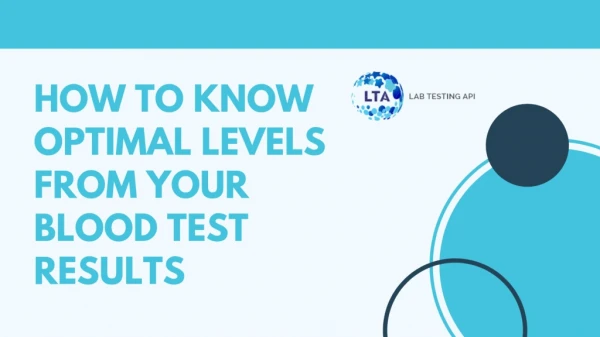 How To Know Optimal Levels From Your Blood Test Results | Lab Testing API