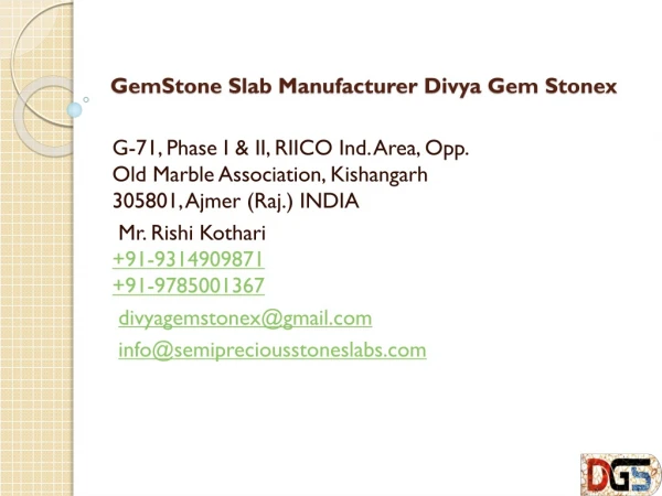 GemStone Slab Manufacturer Divya Gem Stonex