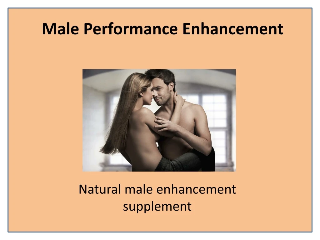 male performance enhancement