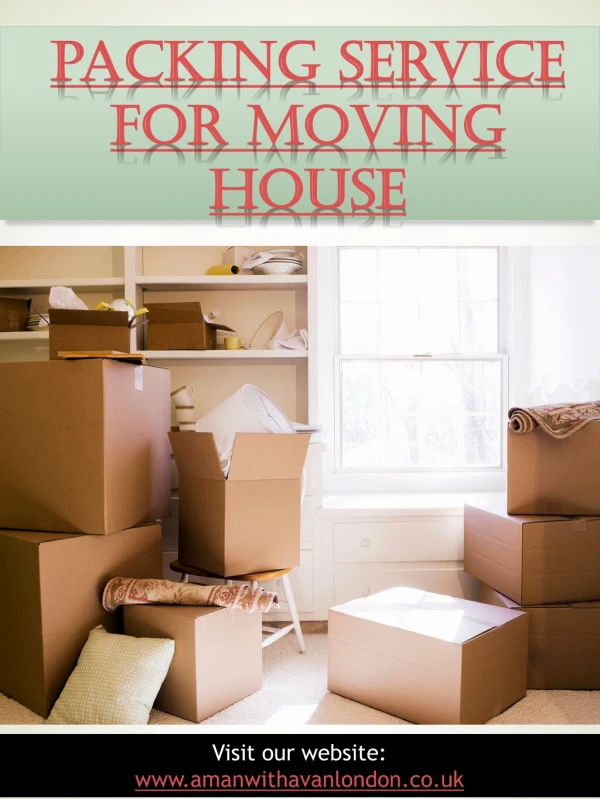Packing service for moving house