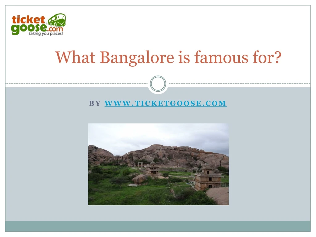 what bangalore is famous for
