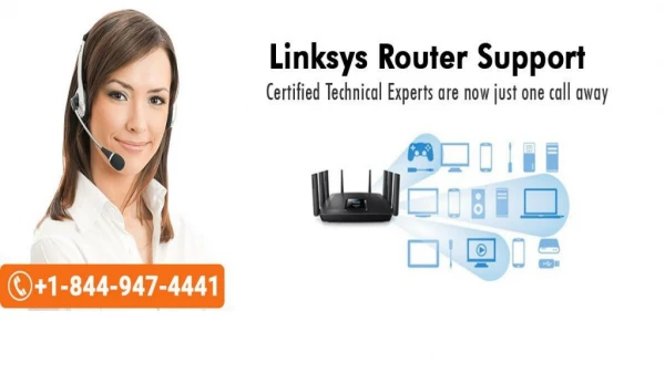 Linksys Router Helpline Number 1-844-947-4441