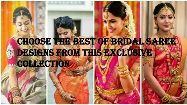 Pick The Best Bridal Saree From This Unique Collection of 2019