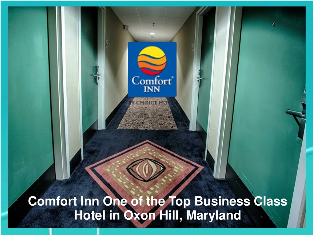 comfort inn one of the top business class hotel