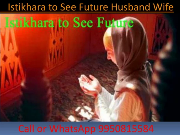 Istikhara to See Future Husband Wife
