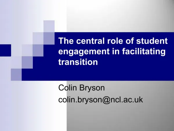 The central role of student engagement in facilitating transition