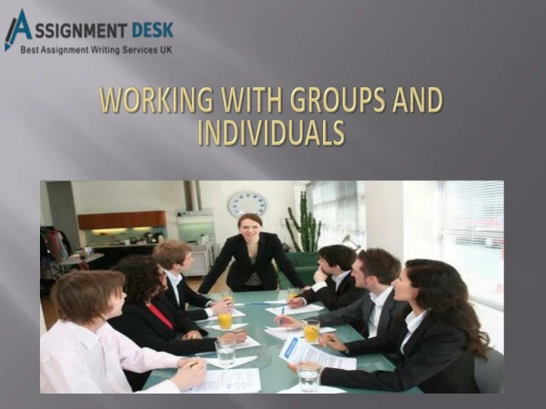Analysis of Various Processes used while working with groups and individuals