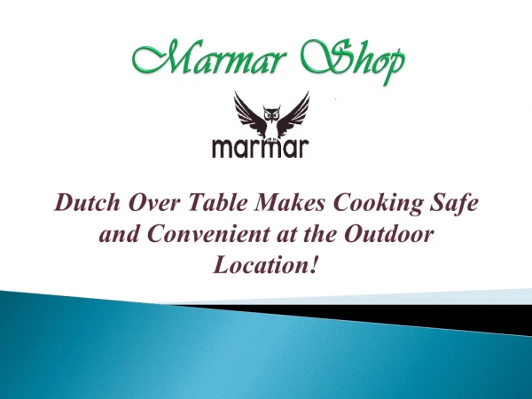 Dutch Over Table Makes Cooking Safe and Convenient at the Outdoor Location!