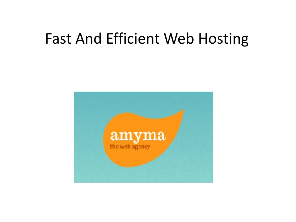 fast and efficient web hosting