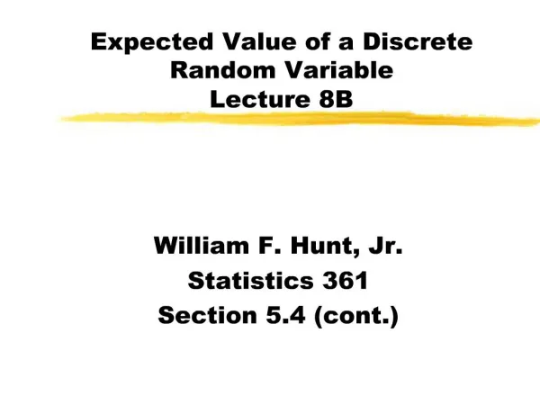 Expected Value of a Discrete Random Variable Lecture 8B