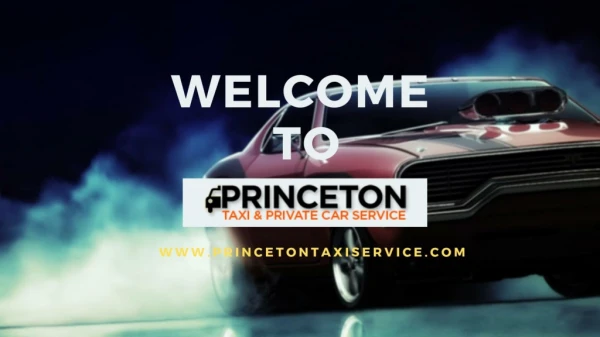 Princeton taxi,cab & limousine service