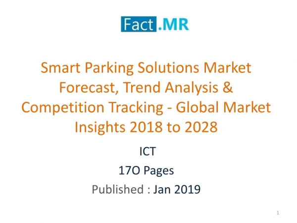 Smart Parking Solutions Market Forecast, Trend Analysis -Global Market Insights 2018 to 2028