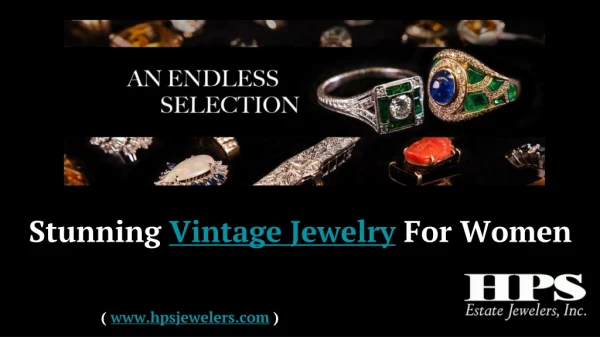 Stunning Vintage Jewelry For Women