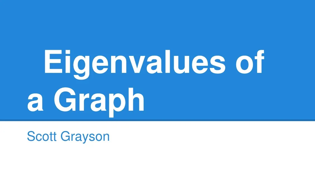 eigenvalues of a graph