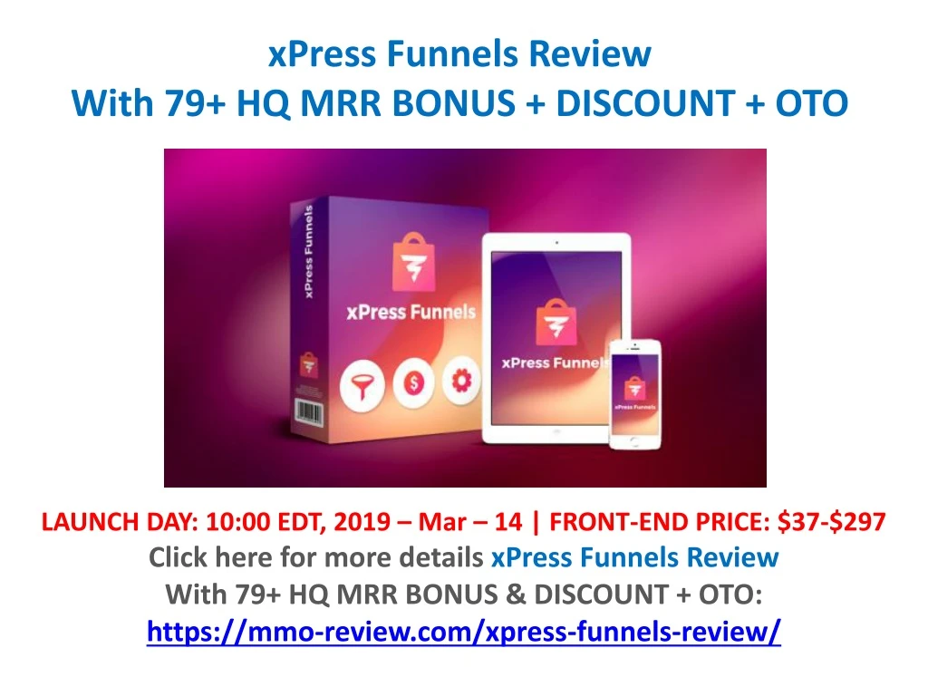 xpress funnels review with 79 hq mrr bonus