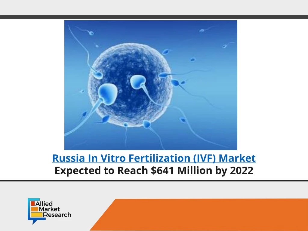 russia in vitro fertilization ivf market expected
