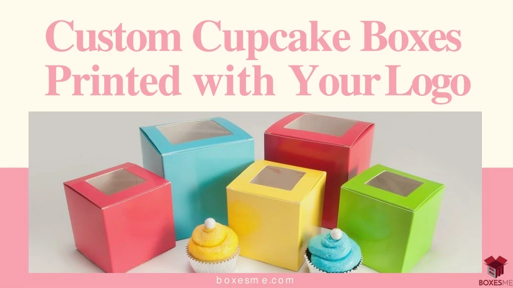 custom cupcake boxes printed with your logo