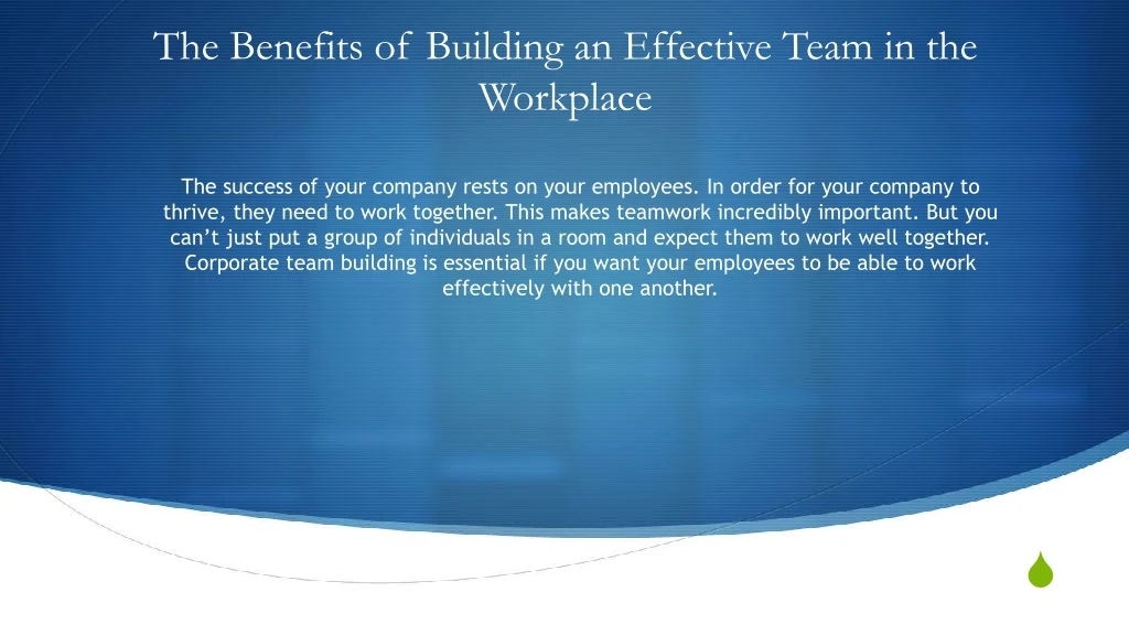 the benefits of building an effective team in the workplace