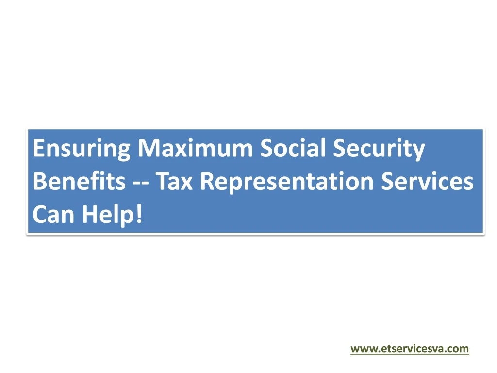 ensuring maximum social security benefits