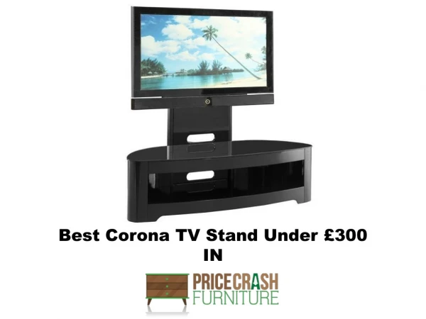 Best Corona TV Stand in UK on PriceCrashFurniture.Co.Uk
