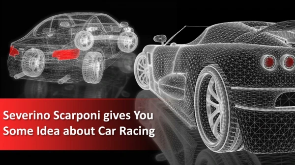 Severino Scarponi Gives You Some Idea about Car Racing