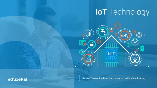 IoT Technology Tutorial | IoT Technology Stack | IoT Project Hands-On | Edureka