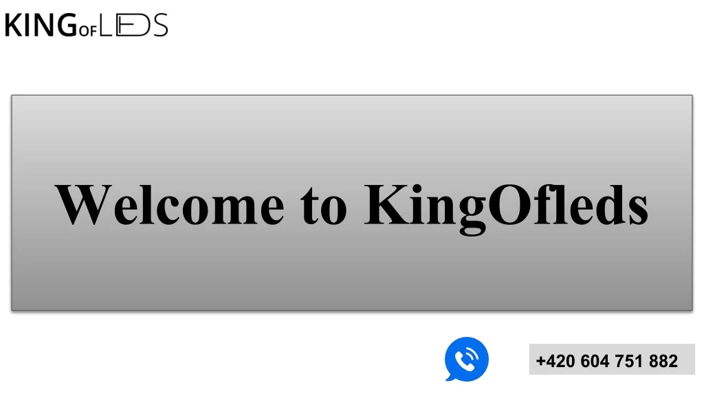 welcome to kingofleds