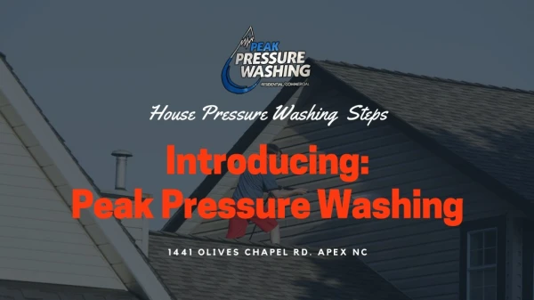 Pressure Washing Steps in Raleigh NC by Peak Pressure Washing