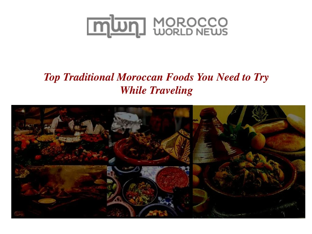 top traditional moroccan foods you need to try while traveling