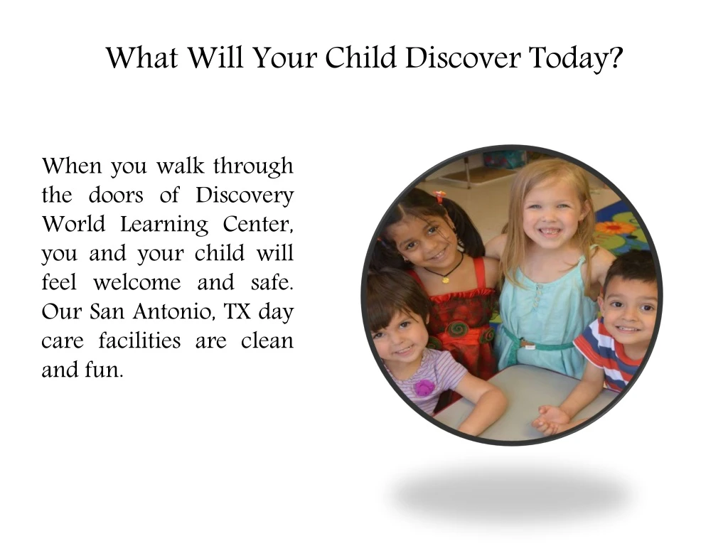 what will your child discover today