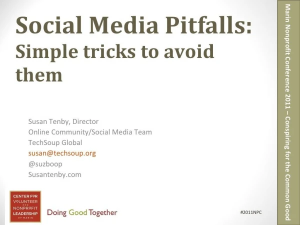 Social Media Pitfalls: How to avoid them