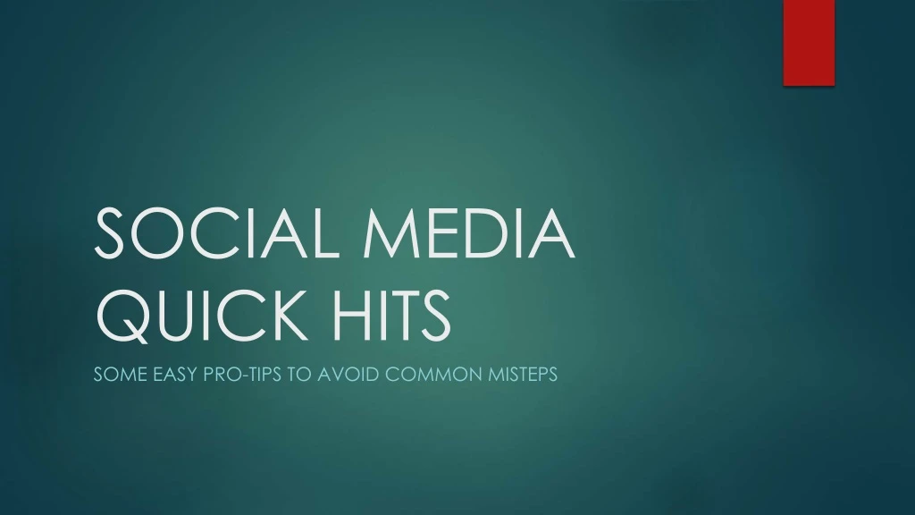 social media quick hits some easy pro tips