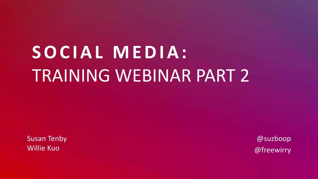 social media training webinar part 2