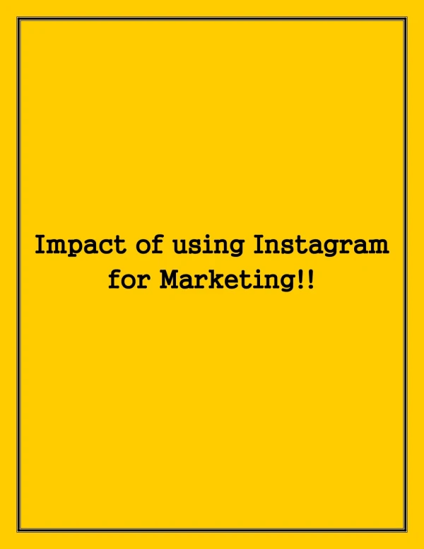 Use Of Instagram Platform for Marketing!!