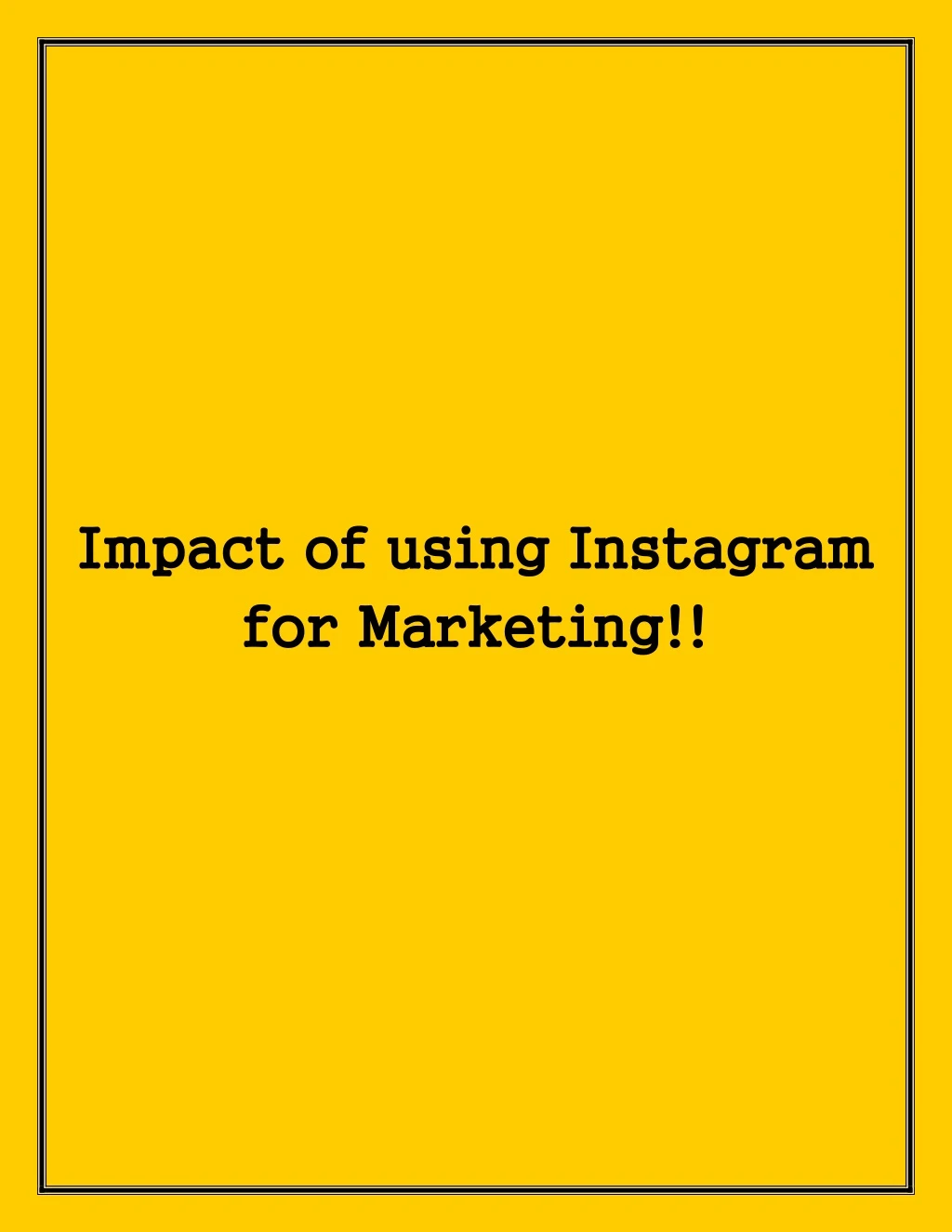 impact impact of using instagram of using