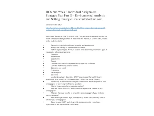 HCS 586 Week 3 Individual Assignment Strategic Plan Part II – Environmental Analysis and Setting Strategic Goals//tutorf