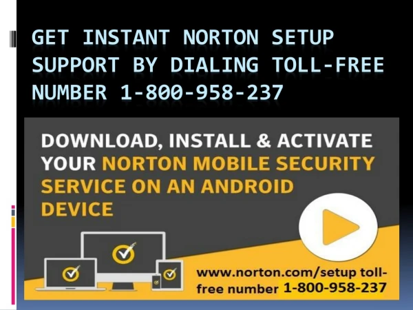 Get Instant Norton Setup Support By dialing Toll-free Number 1-800-958-237