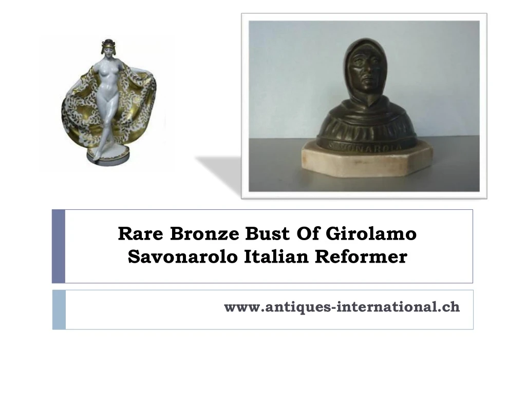 rare bronze bust of girolamo savonarolo italian