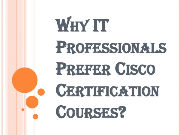 Explanations Behind Why Hopefuls Pick Cisco Certification Courses