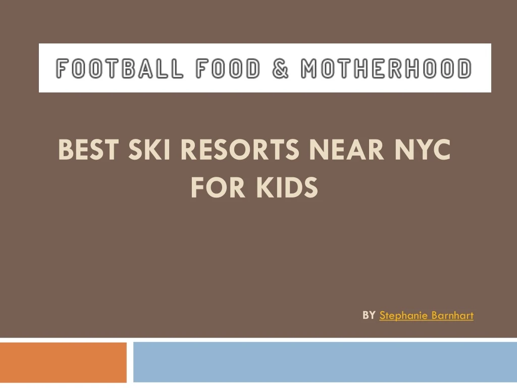 best ski resorts near nyc for kids